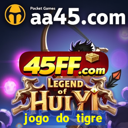 jogo do tigre gratis teste